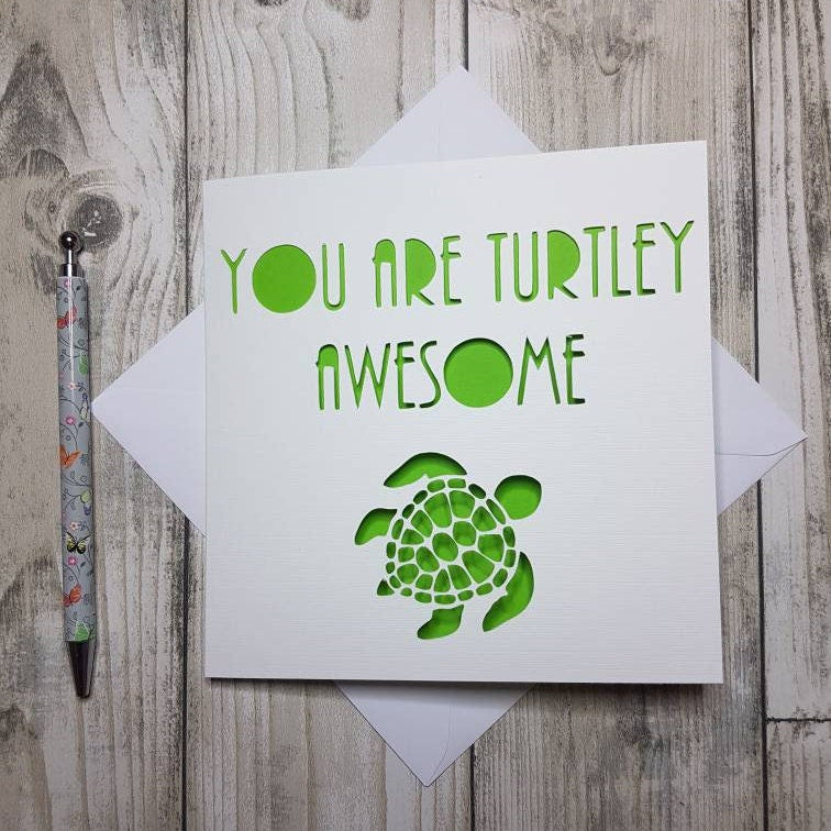 You Are Turtley Awesome, Birthday Card, Funny Birthday Card, Turtle Card, Turtle Birthday Card, Cute Birthday Card