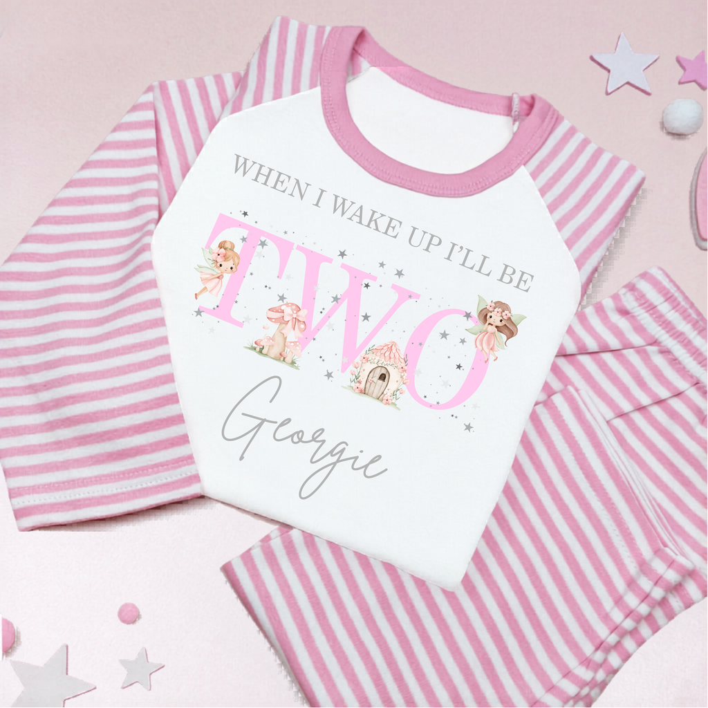 Fairy Birthday PJ's, When I Wake Up Birthday PJ's, Personalised Birthday Pyjamas
