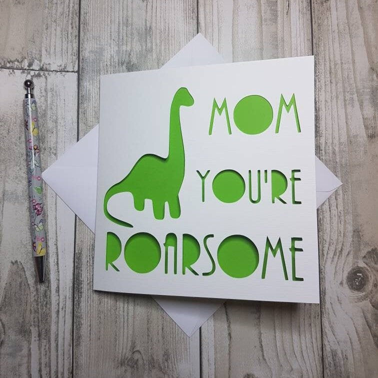 Dinosaur Mothers Day Card: 'Mummy You're Roarsome' Papercut Card