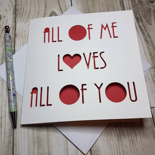 All Of Me Loves All Of You, Valentines Day, Valentines Card, Lyric Card, Husband Valentines, Wife Valentines, Fiance Valentines, Love Card