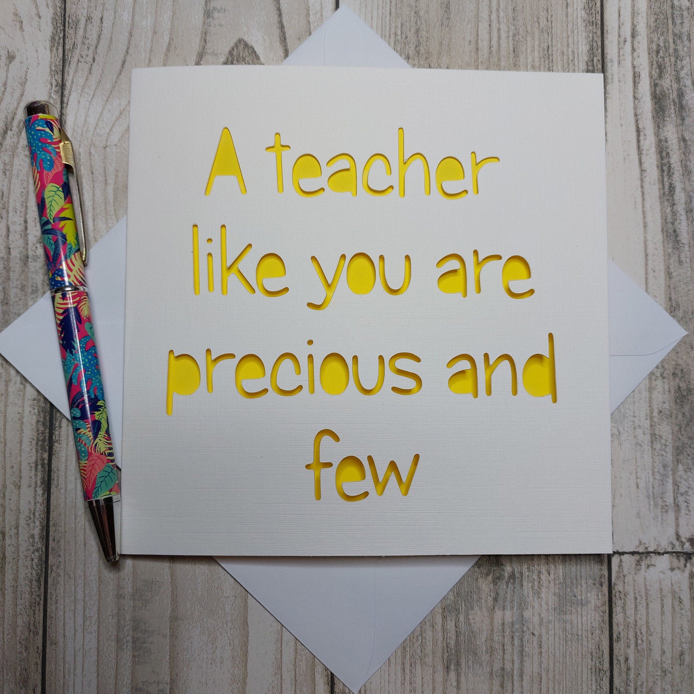Handmade Teacher Appreciation Card: 'Precious and Few' Papercut Design