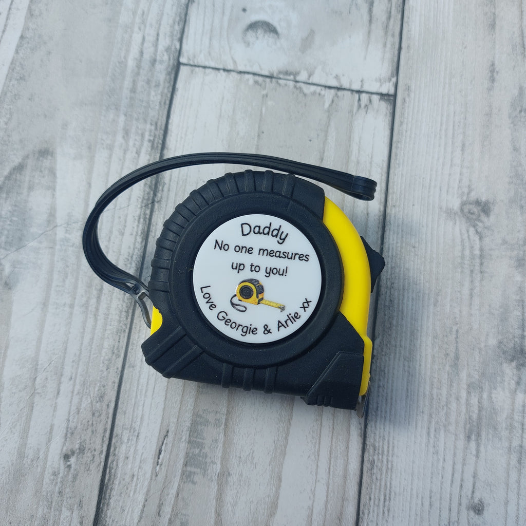Personalised 5m Tape Measure, Fathers Day Gift, No One Measures Up To You, Loved Beyond Measure